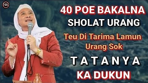 RUGI JASA BAGI JALMA NU SOK TATANYA KA DUKUN || ABUYA UCI CILONGOK || ABAH UCI