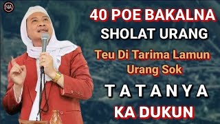 RUGI JASA BAGI JALMA NU SOK TATANYA KA DUKUN || ABUYA UCI CILONGOK || ABAH UCI