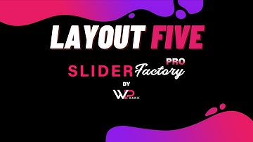 Create Slider With Layout Five | Slider Factory Pro | WP Frank | WordPress Video Tutorials
