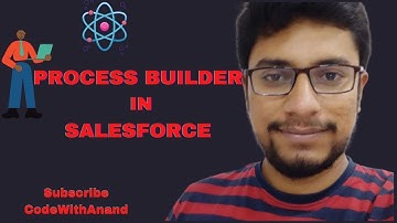 How to create Process Builder in Salesforce | Episode-17 | Salesforce PD1 | CodeWithAnand #PD1