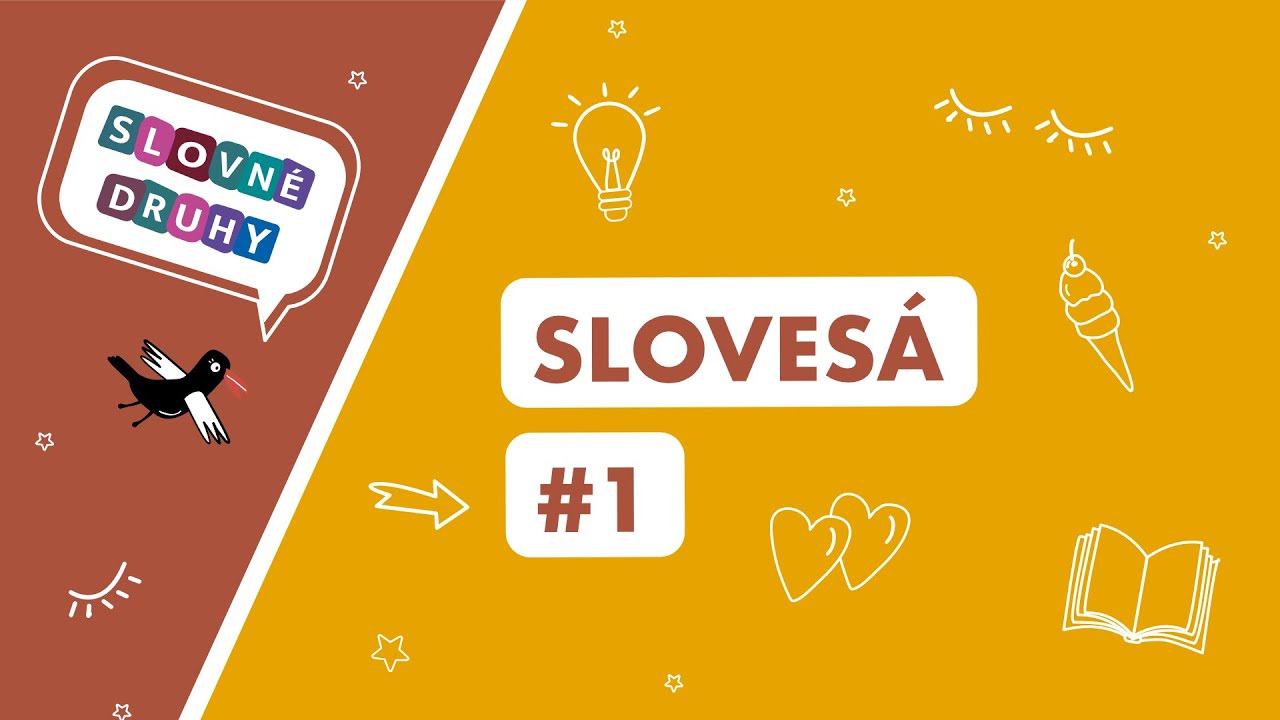 Slovesá. Gramatické kategórie. 1. časť