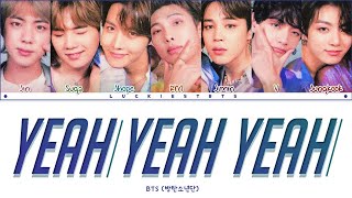 How Would BTS Sing "Yeah Yeah Yeah" BLACKPINK LYRICS+LINE DISTRIBUTION (FM)