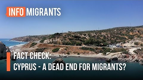 Fact check: What happens to migrants after smugglers take them to Cyprus?