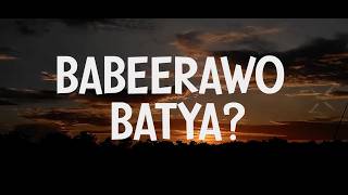 Babeerawo batya?