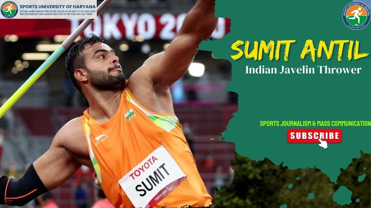 Sumit Antil/Indian Javelin Thrower/ Sports University of Haryana/ Rai ...