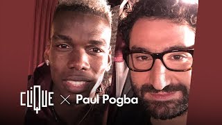Clique x Paul Pogba : l'entretien exclusif