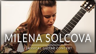 MILENA SOLCOVA - Classical Guitar Concert | Ponce, Albeniz, Kuhn, Barrios | Siccas Guitars