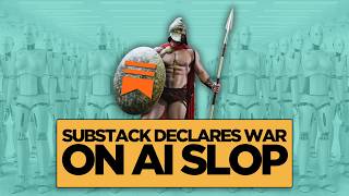 Substack Declares War on AI Slop