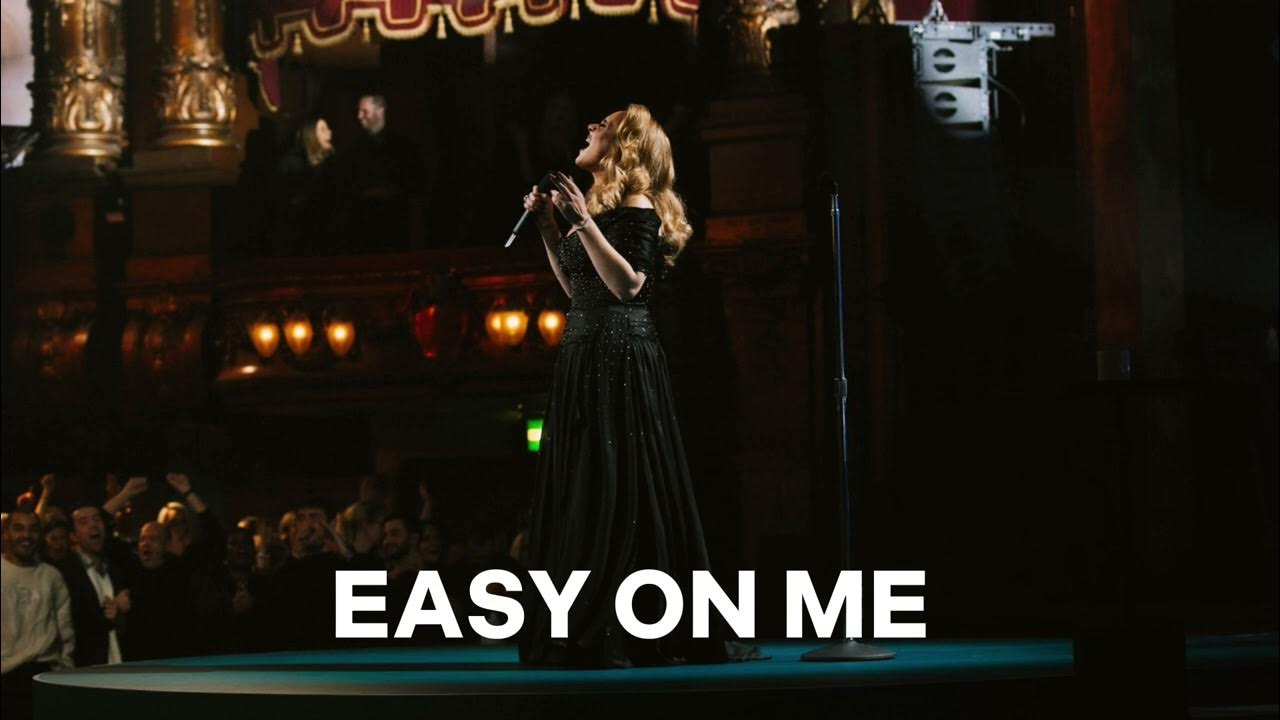 Easy On Me - Adele (Live) Easy On Me - Adele (Live)