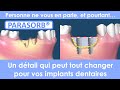 Implant dentaire : Comblement post-extraction (Parasorb)