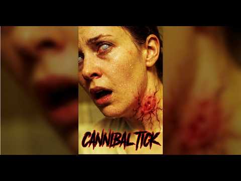 Cannibal Tick (2020) | Giant Insect Horror