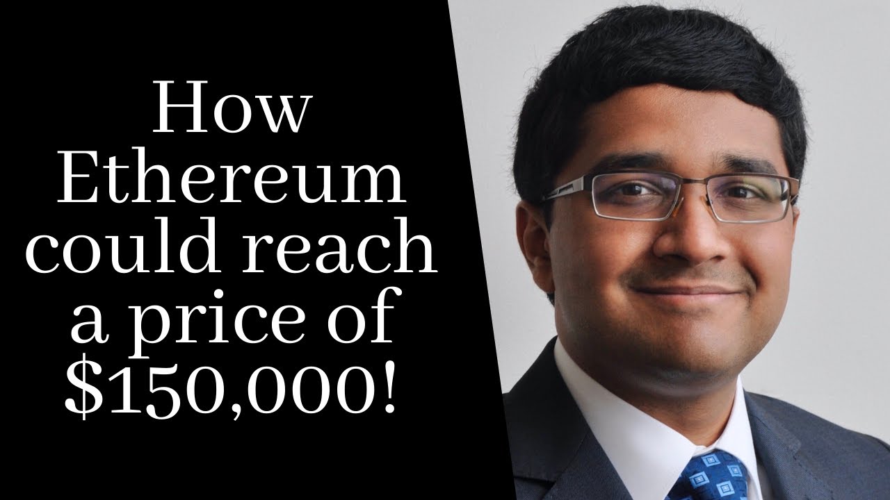 The case for $150,000 Ethereum, inflation, Bitcoin, and more! | Nikhil Shamapant