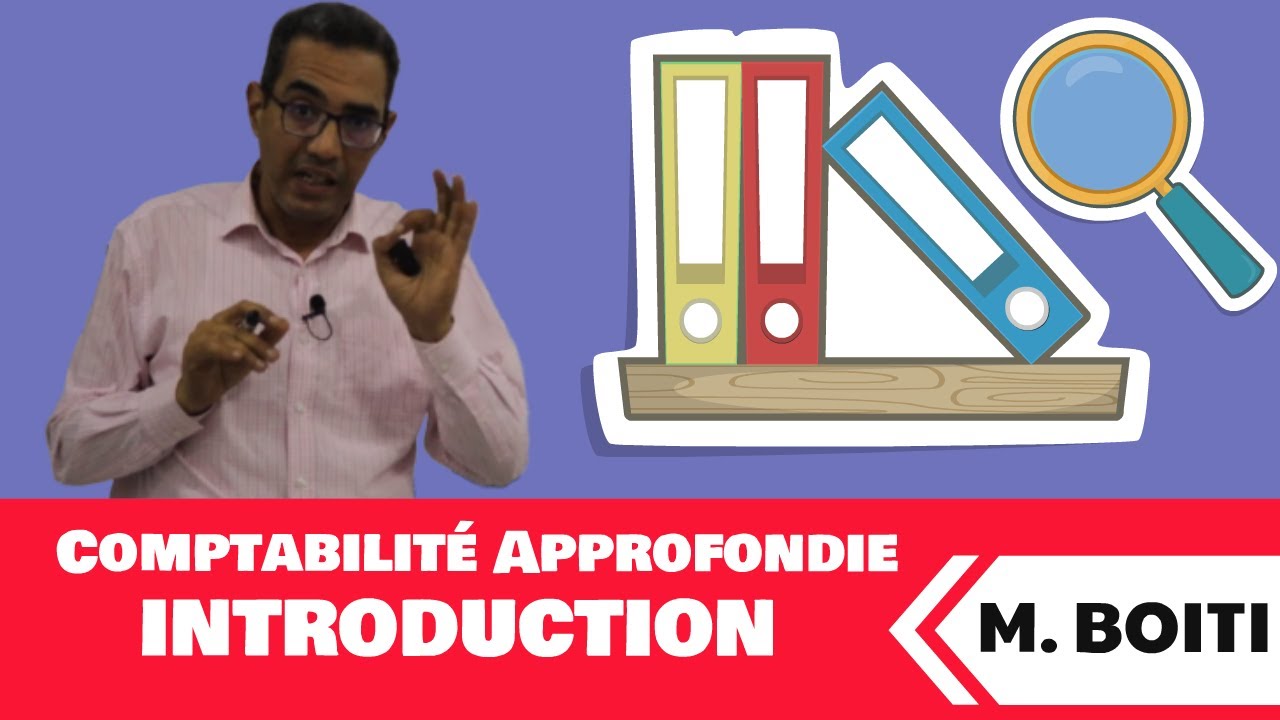 Cours S5, Comptabilité Approfondie, Introduction