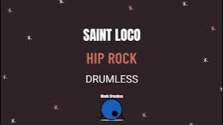 Hip Rock-Saint Loco (Drumless)