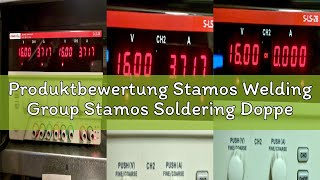 Produktbewertung Stamos Welding Group Stamos Soldering Doppel-Labornetzgerät Labornetzteil Regelbare