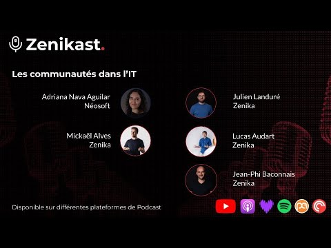 Zenikast - Saison 1 - Episode 4 - Les communautés IT - video from Zenika