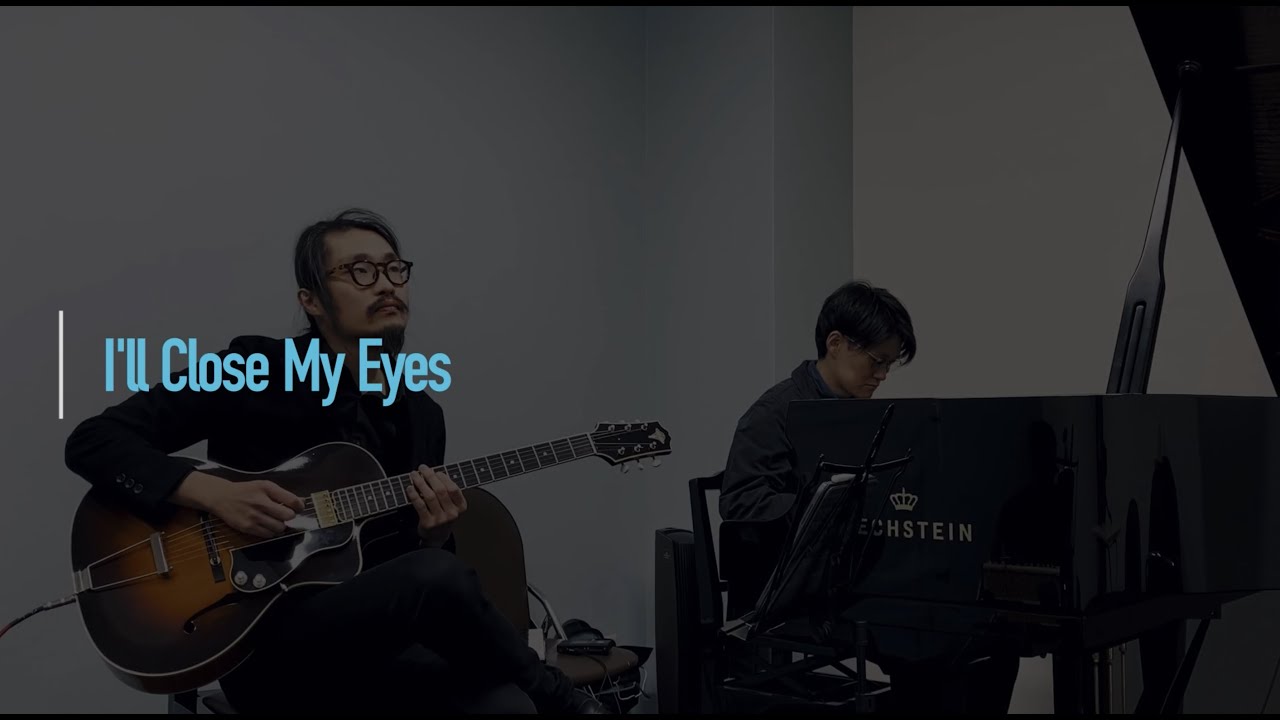 I'll Close My Eyes - Piano & Guitar Jazz Duo in Kyoto / Lollar Johnny Smith pickup
