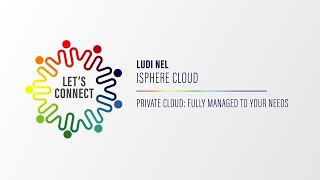 Private cloud fully managed to your needs (Ludi Nel)