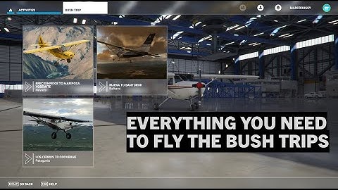 How To Prepare For The Bush Trips In Microsoft Flight Simulator
