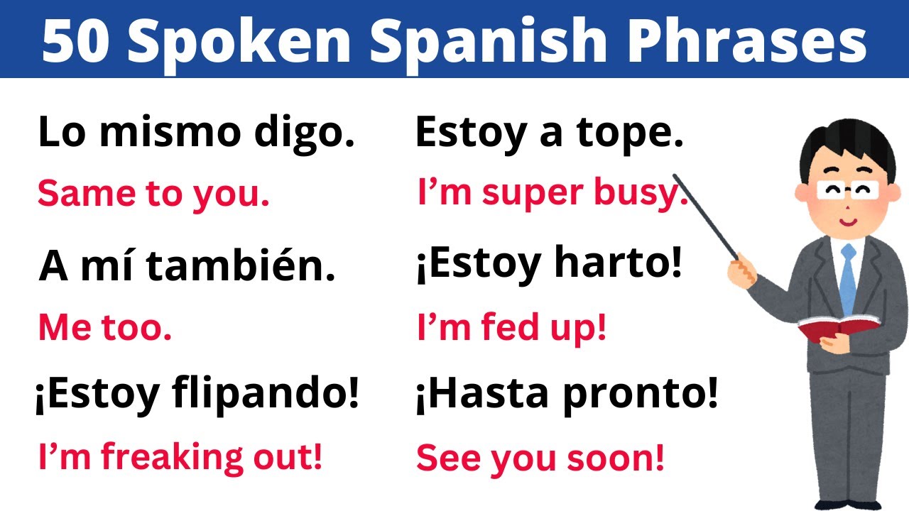 50 Short Spanish Phrases to Speak like a Native! - YouTube