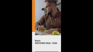 Basic  MIDTERM ORAL TASK
