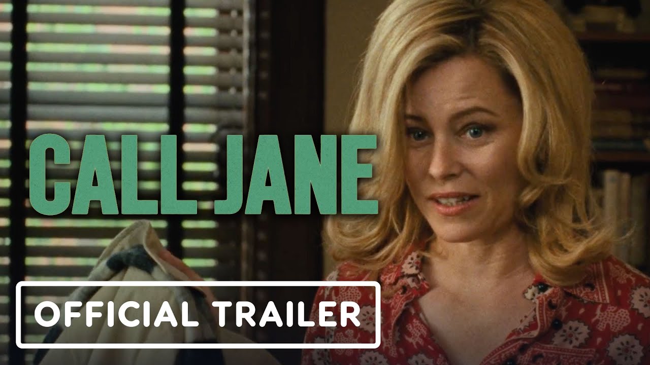 Call Jane Official Trailer (2022) Elizabeth Banks, Sigourney Weaver