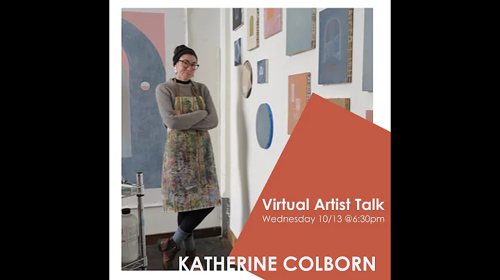 Katherine Colborn  | Artist Talk
