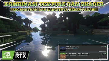 WOW SHADER MCPE 1.18 INI !!! LANGITNYA DAN PENCAHAYAANNYA KEREN PARAH - KPBE Shader