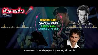 CHANDNI RAAT - KARAOKE VERSION (Zubeen Garg) |  We all miss you very much Zubeen Da 😔 