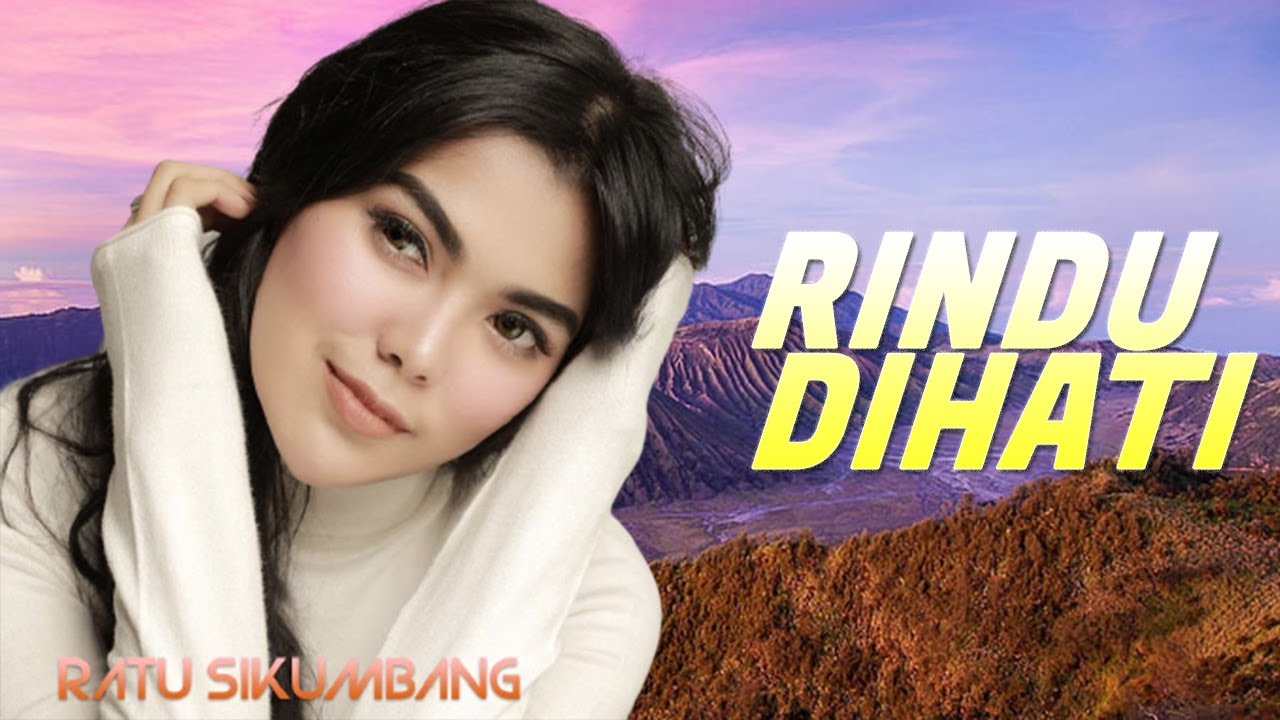 Ratu Sikumbang-rindu dihati(official music video) lagu minang 2020