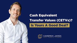 Cash Equivalent Transfer Value (CETV) Examples I Cameron James
