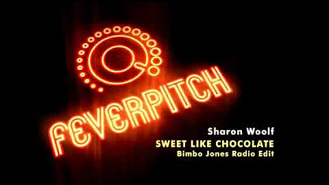 Sweet Like Chocolate Bimbo Jones Radio Edit : Shar...