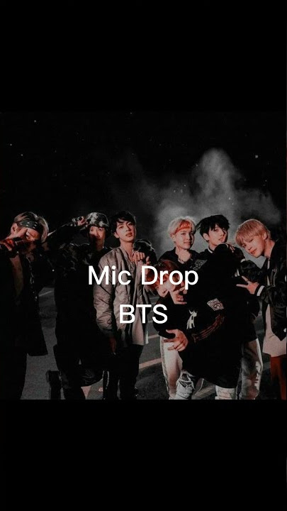 MIC DROP - BTS (edit audio experiment)