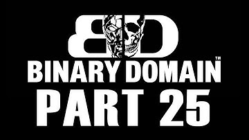 Binary Domain Playthrough Part 25 Defeat the Gorilla First Battle