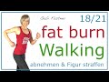 18von21🍒50 min. fat-burn walking | ca. 4500 Schritte, 450 Kcal verbrennen