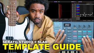 My FULL SERATO STUDIO + SLAB Template Breakdown