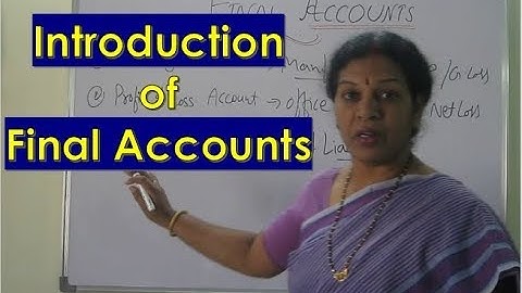 "Final Accounts Introduction" In Financial Accounting