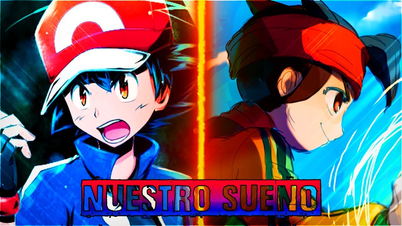 RAP DE ASH Y MARK || Nuestro Sueño || Pokemon y Inazuma Eleven『AMV』《Ruby Raps》