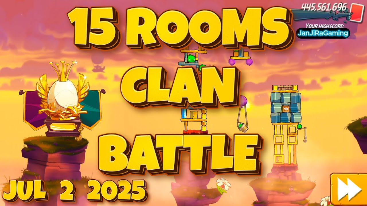 Angry Birds 2 CB AB2 Clan Battle Today (15 Rooms) Jul 2, 2025 - YouTube