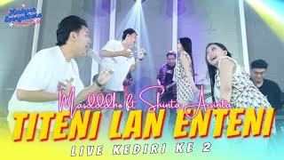 Shinta Arsinta ft Masdddho - TITENI LAN ENTENI || Full Ambyar Bareng Penonton - AMBYAR EVERYWHERE