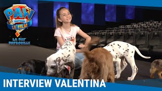 LA PAT' PATROUILLE LE FILM - Interview spéciale de Valentina [Actuellement au cinéma]