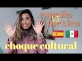 CHOQUE CULTURAL | España vs México