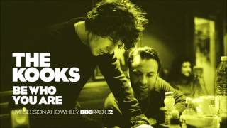 Video thumbnail of "The Kooks - Be Who You Are (Acoustic @ BBCRadio2)"