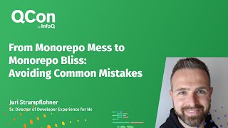 From Monorepo Mess to Monorepo Bliss: Avoiding Common Mistakes