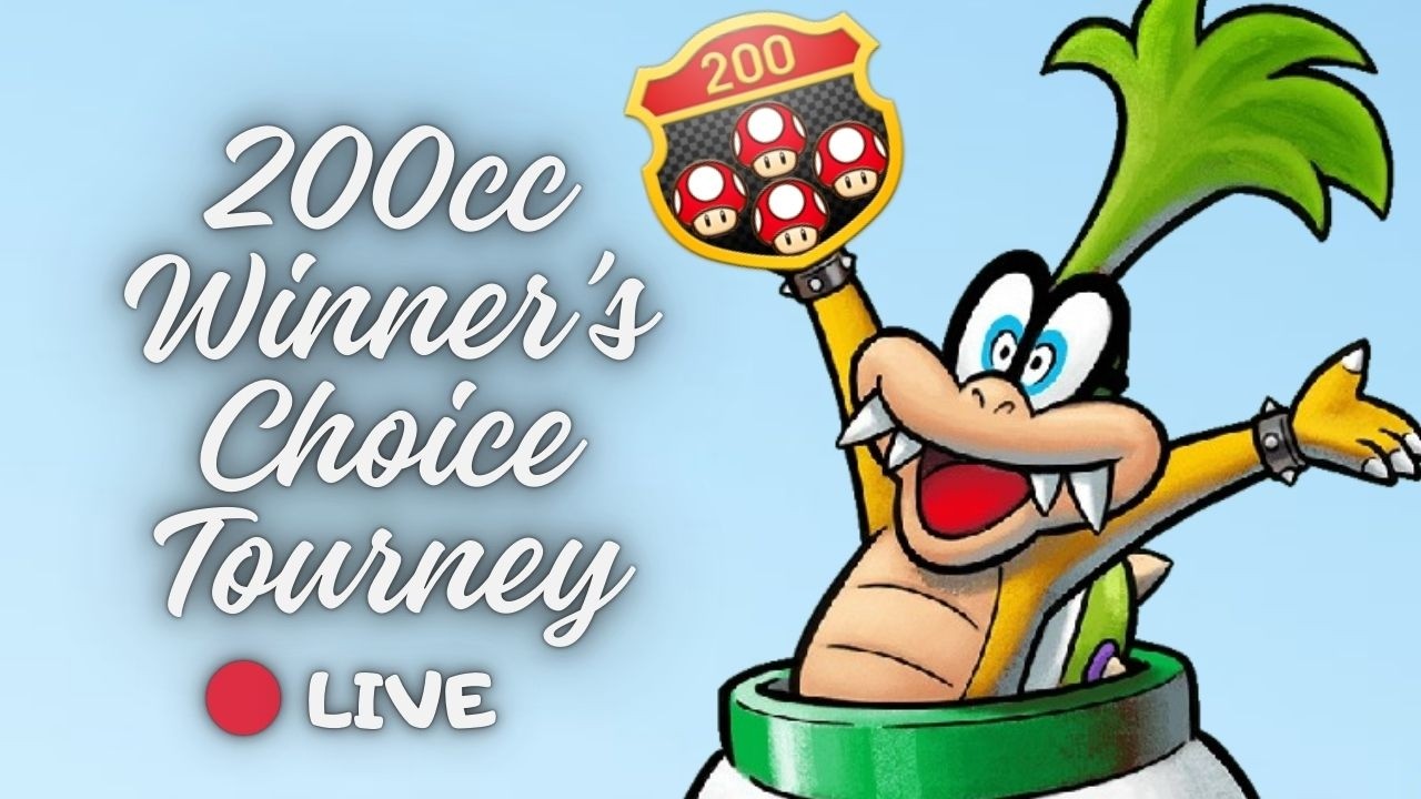 ⭐️Mario Kart 8 Deluxe⭐️ - 200cc Winner’s Choice Tourney :rei: With Friends & Viewers - Live Stream