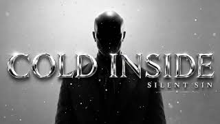 Silent Sin - Cold Inside (Official Audio)