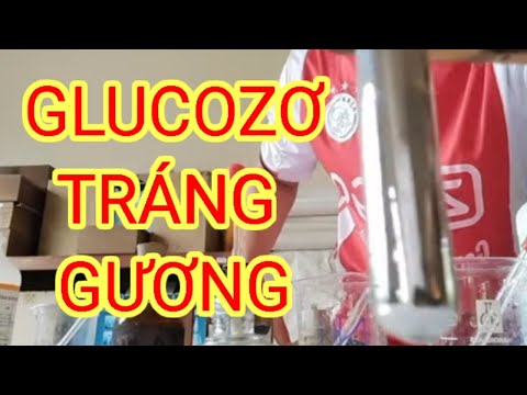Video Thí nghiệm Glucozơ tác dụng với AgNO3/NH3♯Thínghiệmhóahọc♯Thínghiệm-khắcThủy♯ - youtube
