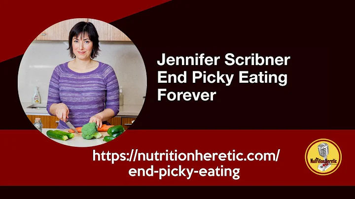 Jennifer Scribner End Picky Eatitn