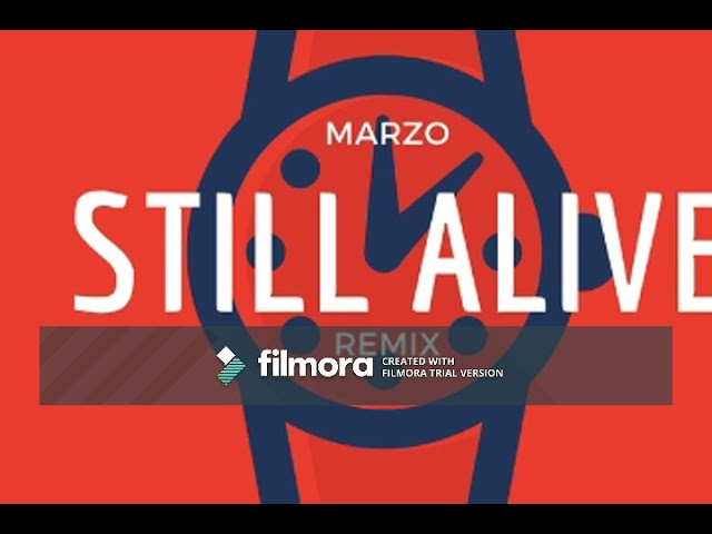 Watch Marzo - Still Alive on YouTube Watch Marzo - Still Alive on YouTube