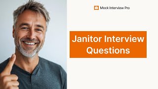 Janitor Interview Questions and Answers